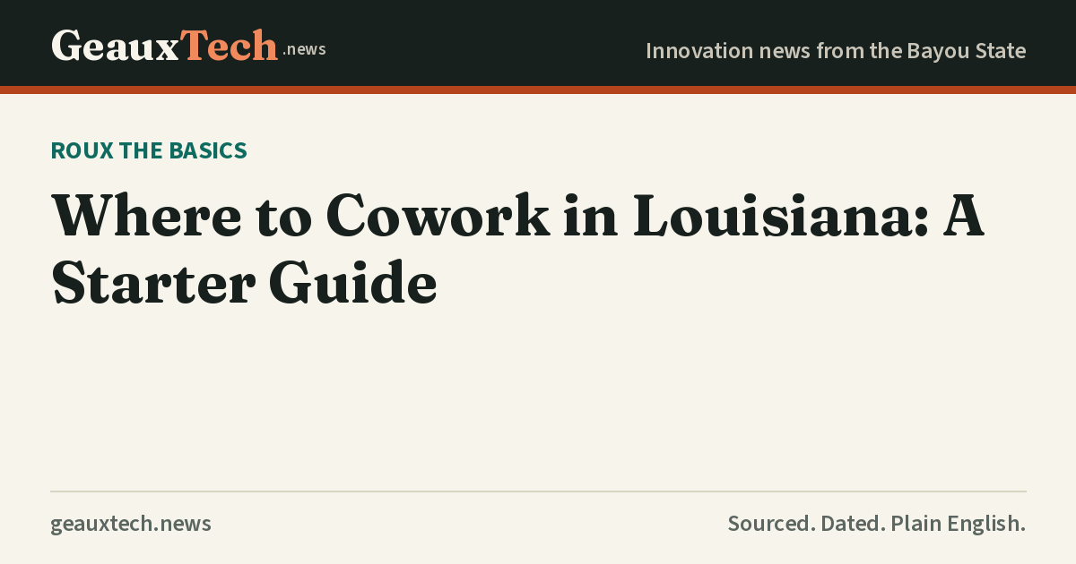 GeauxTech title card for the Louisiana coworking guide
